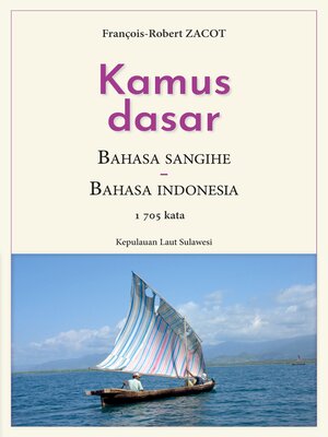 cover image of Kamus Dasar Bahasa Sangihe--Bahasa Indonesia